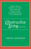 Konstruktiv leben - Constructive Living