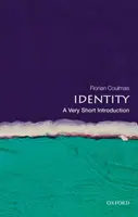 Identität: Eine sehr kurze Einführung - Identity: A Very Short Introduction