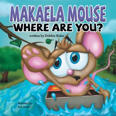 Makaela Mouse, wo bist du? - Makaela Mouse, Where Are You?