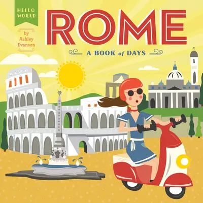 Rom: Ein Buch der Tage - Rome: A Book of Days