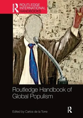 Routledge Handbuch des globalen Populismus - Routledge Handbook of Global Populism