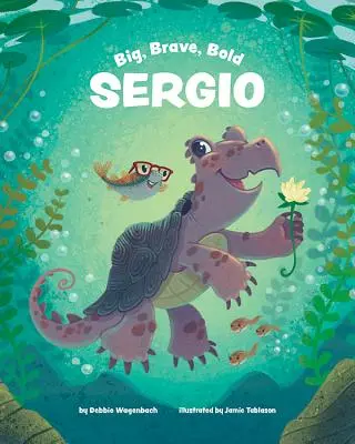 Der große, mutige, kühne Sergio - Big Brave Bold Sergio