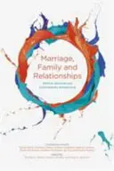 Ehe, Familie und Beziehungen: Biblische, lehrmäßige und zeitgenössische Perspektiven - Marriage, Family and Relationships: Biblical, Doctrinal and Contemporary Perspectives