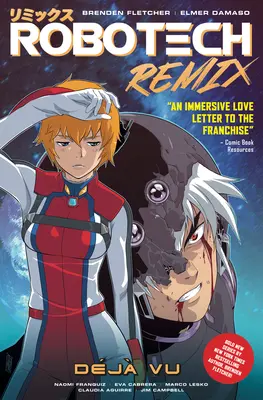 Robotech Remix Bd. 1: Deja Vu - Robotech Remix Vol. 1: Deja Vu