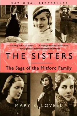 Die Schwestern: Die Saga der Familie Mitford - The Sisters: The Saga of the Mitford Family