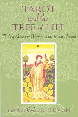 Tarot und der Baum des Lebens: Die alltägliche Weisheit in den Kleinen Arkana finden - Tarot and the Tree of Life: Finding Everyday Wisdom in the Minor Arcana