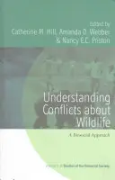 Konflikte um Wildtiere verstehen: Ein biosozialer Ansatz - Understanding Conflicts about Wildlife: A Biosocial Approach