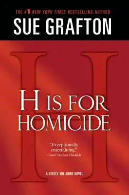 H steht für Homicide (Mord): Ein Kinsey-Millhone-Roman - H Is for Homicide: A Kinsey Millhone Novel