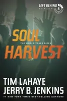 Seelenernte: Die Welt ergreift Partei - Soul Harvest: The World Takes Sides