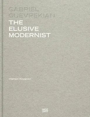 Gabriel Guevrekian: Der schwer fassbare Modernist - Gabriel Guevrekian: The Elusive Modernist