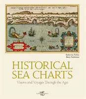 Historische Seekarten: Visionen und Reisen durch die Jahrhunderte - Historical Sea Charts: Visions and Voyages Through the Ages