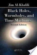 Schwarze Löcher, Wurmlöcher und Zeitmaschinen - Black Holes, Wormholes and Time Machines