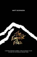 Everest Files - Eine aufregende Reise zur dunklen Seite des Everest - Everest Files - A thrilling journey to the dark side of Everest