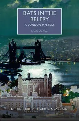 Fledermäuse im Belfried: Ein Londoner Krimi - Bats in the Belfry: A London Mystery