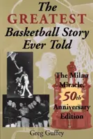 Die größte Basketball-Geschichte aller Zeiten, Ausgabe zum 50-jährigen Jubiläum: Das Wunder von Mailand - The Greatest Basketball Story Ever Told, 50th Anniversary Edition: The Milan Miracle