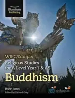 WJEC/Eduqas Religious Studies für A Level Year 1 & AS - Buddhismus - WJEC/Eduqas Religious Studies for A Level Year 1 & AS - Buddhism