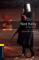 Ned Kelly: Eine wahre Geschichte - Ned Kelly: A True Story