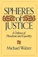 Sphären der Gerechtigkeit: Eine Verteidigung von Pluralismus und Gleichheit - Spheres of Justice: A Defense of Pluralism and Equality