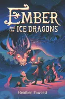 Ember und die Eisdrachen - Ember and the Ice Dragons