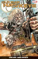 Old Man Hawkeye Vol. 1: Auge um Auge - Old Man Hawkeye Vol. 1: An Eye For An Eye