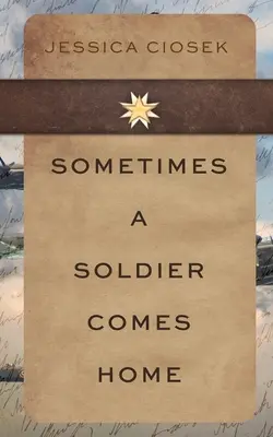 Manchmal kommt ein Soldat nach Hause - Sometimes A Soldier Comes Home