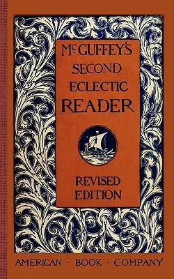 McGuffey's Zweiter Eklektischer Leser - McGuffey's Second Eclectic Reader