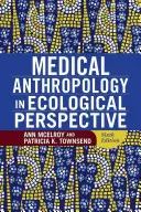 Medizinische Anthropologie in ökologischer Perspektive - Medical Anthropology in Ecological Perspective