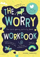 Worry Workbook - Das Aktivitätsbuch der Sorgenkrieger - Worry Workbook - The Worry Warriors' Activity Book