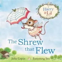 Die Spitzmaus, die flog - The Shrew That Flew