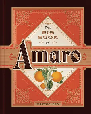 Das große Buch des Amaro - The Big Book of Amaro