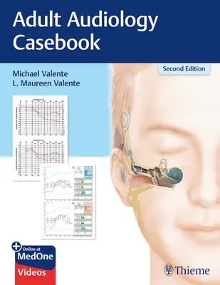 Fallbuch Audiologie für Erwachsene - Adult Audiology Casebook