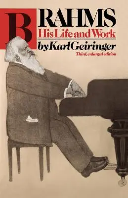 Brahms: Sein Leben und Werk - Brahms: His Life and Work