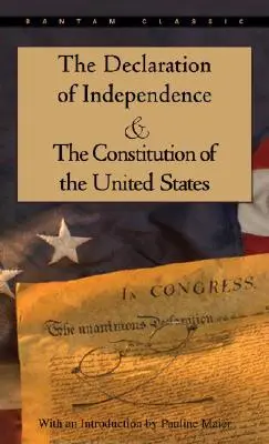 Die Unabhängigkeitserklärung und die Verfassung der Vereinigten Staaten - The Declaration of Independence and the Constitution of the United States