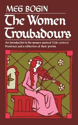 Die Troubadourinnen - The Women Troubadours