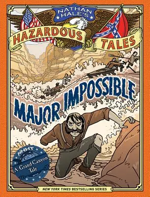 Major Impossible (Nathan Hales gefährliche Geschichten #9) - Major Impossible (Nathan Hale's Hazardous Tales #9)