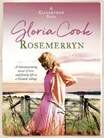 Rosemerryn - Ein herzerwärmender Roman über Liebe und Familienleben in einem Dorf in Cornwall - Rosemerryn - A heartwarming novel of love and family life in a Cornish village