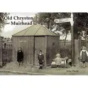 Das alte Chryston und Muirhead - Old Chryston and Muirhead