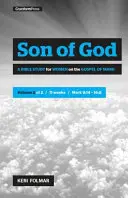 Gottes Sohn (Band 2): Eine Bibelstudie für Frauen über das Markusevangelium - Son of God (Vol 2): A Bible Study for Women on the Gospel of Mark