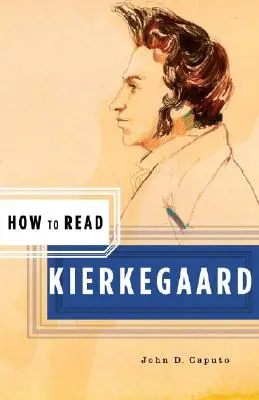 Wie man Kierkegaard liest - How to Read Kierkegaard