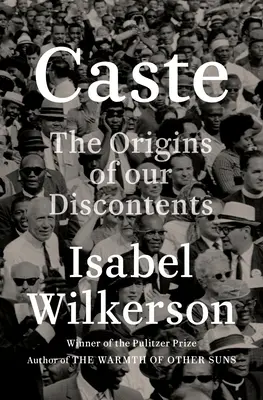 Kaste (Oprah's Book Club): Die Ursprünge unseres Unbehagens - Caste (Oprah's Book Club): The Origins of Our Discontents