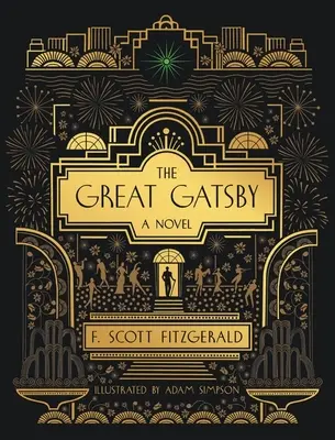 Der große Gatsby: Ein Roman: Illustrierte Ausgabe - The Great Gatsby: A Novel: Illustrated Edition