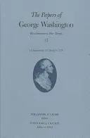 Die Papiere von George Washington, 17: 15. September-31. Oktober 1778 - The Papers of George Washington, 17: 15 September-31 October 1778