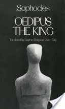 Ödipus der König: Sophokles - Oedipus the King: Sophocles