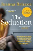 Seduction - Eine fesselnde neue Geschichte über Begehren und Besessenheit - Seduction - An addictive new story of desire and obsession