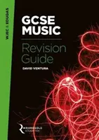 WJEC & Eduqas GCSE Musik Revisionshandbuch - WJEC & Eduqas GCSE Music Revision Guide