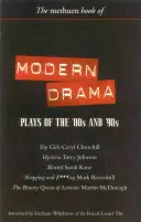 Modernes Drama: Theaterstücke der 80er und 90er Jahre: Top Girls; Hysteria; Blasted; Shopping & F***ing; Die Schönheitskönigin von Leenane - Modern Drama: Plays of the '80s and '90s: Top Girls; Hysteria; Blasted; Shopping & F***ing; The Beauty Queen of Leenane