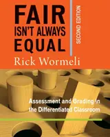 Fair Isn't Always Equal, 2. Auflage: Bewertung und Benotung im differenzierten Klassenzimmer - Fair Isn't Always Equal, 2nd Edition: Assessment & Grading in the Differentiated Classroom