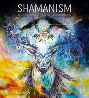 Schamanismus: Spirituelles Wachstum, Heilung, Bewusstheit - Shamanism: Spiritual Growth, Healing, Consciousness