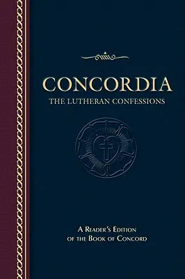 Konkordie: Die lutherischen Bekenntnisse - Concordia: The Lutheran Confessions