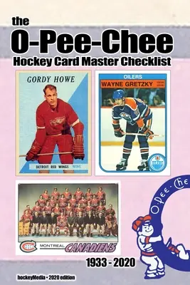 Die O-Pee-Chee Hockey Karten Master Checkliste 2020 - The O-Pee-Chee Hockey Card Master Checklist 2020